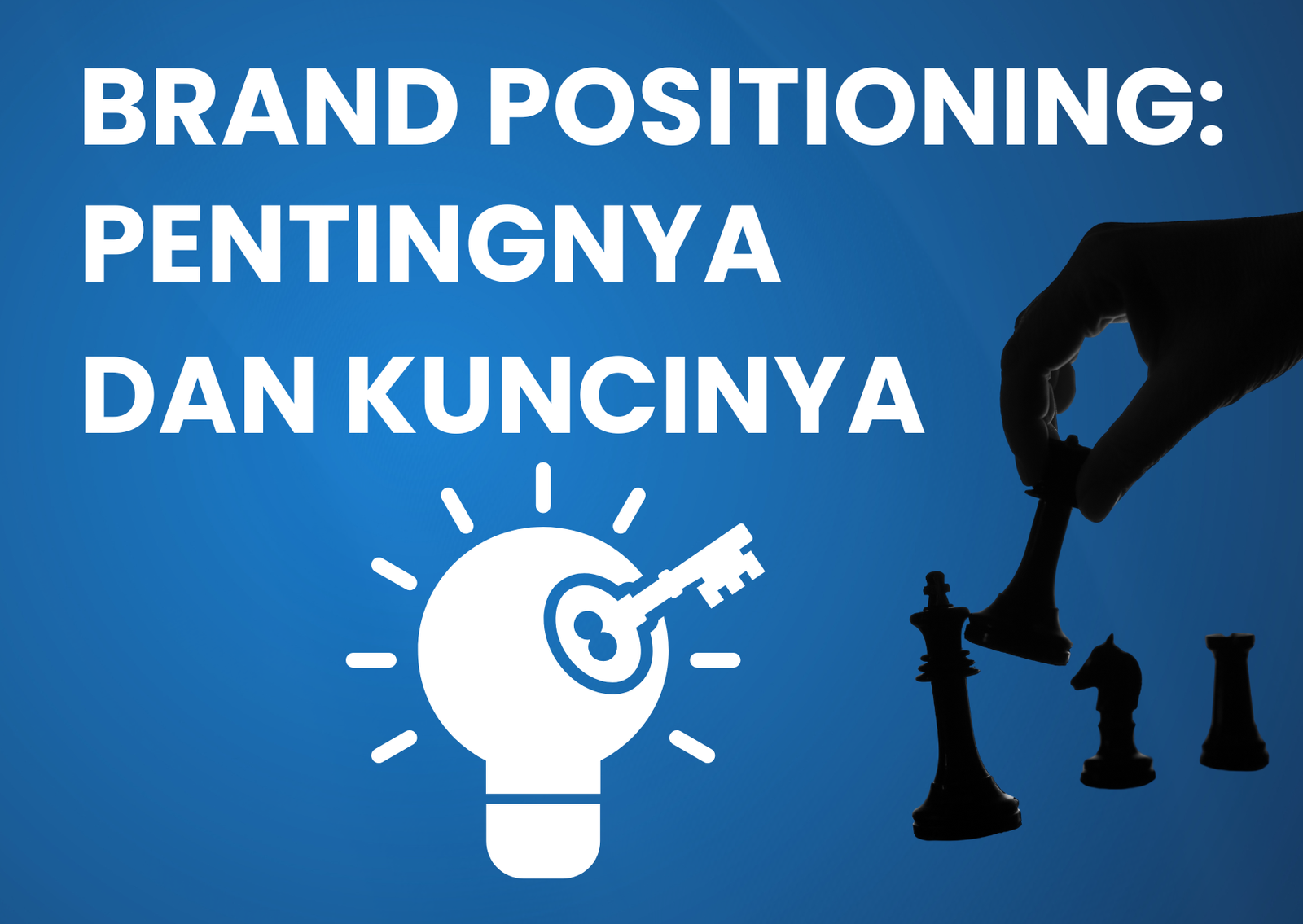 Pentingnya Positioning Brand: Kunci Biar Brand Kamu Gak Tenggelam di Pasar